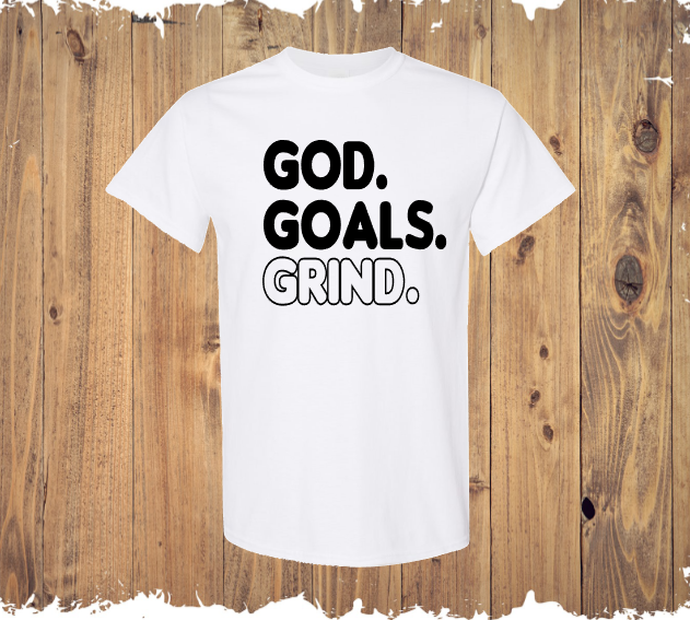 God Goals Grind Tee