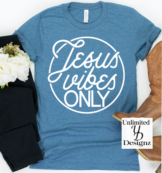 Jesus Vibes Only Tee