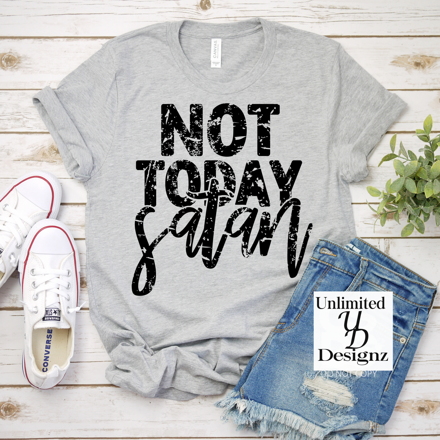 Not Today Satan Unisex Tee