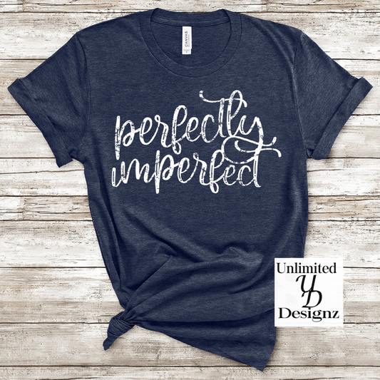 Perfectly Imperfect Tee