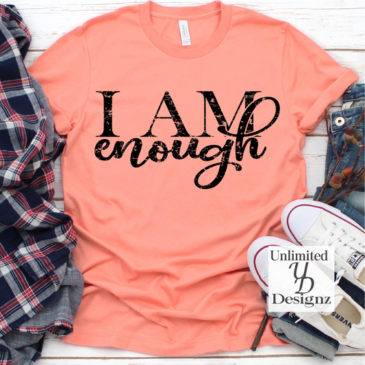 I am Enough Unisex Tee